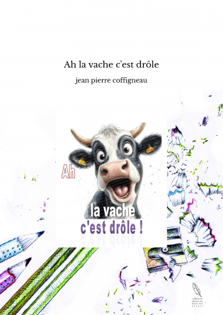 Ah la vache c'est drôle