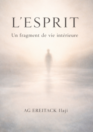 L'Esprit-Un fragment de vie intérieure