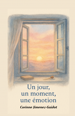 Un jour, un moment, une émotion...