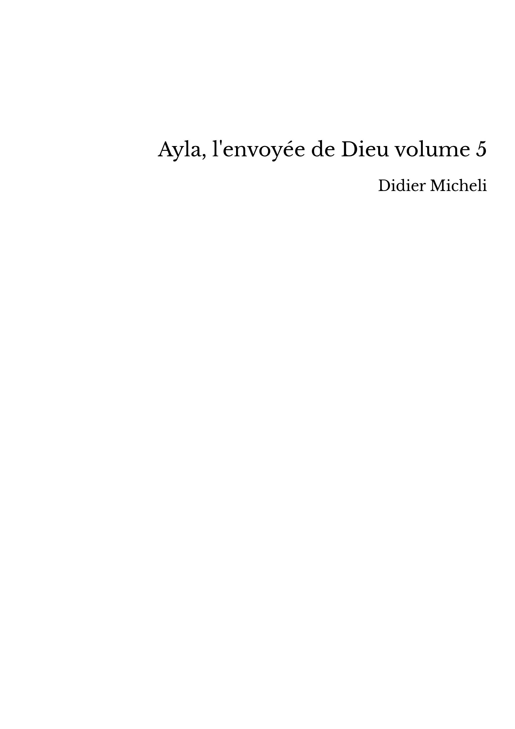 Ayla, l'envoyée de Dieu volume 5