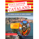 Tout savoir sur les Catalans