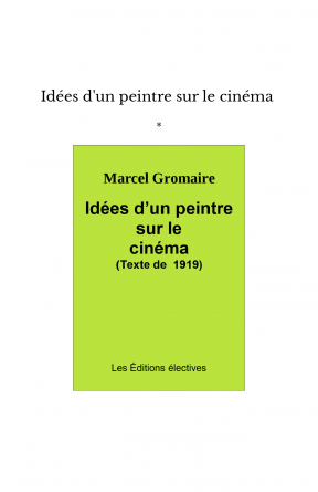 Idées d'un peintre sur le cinéma 
