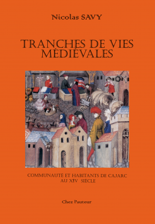 Tranches de vies médiévales