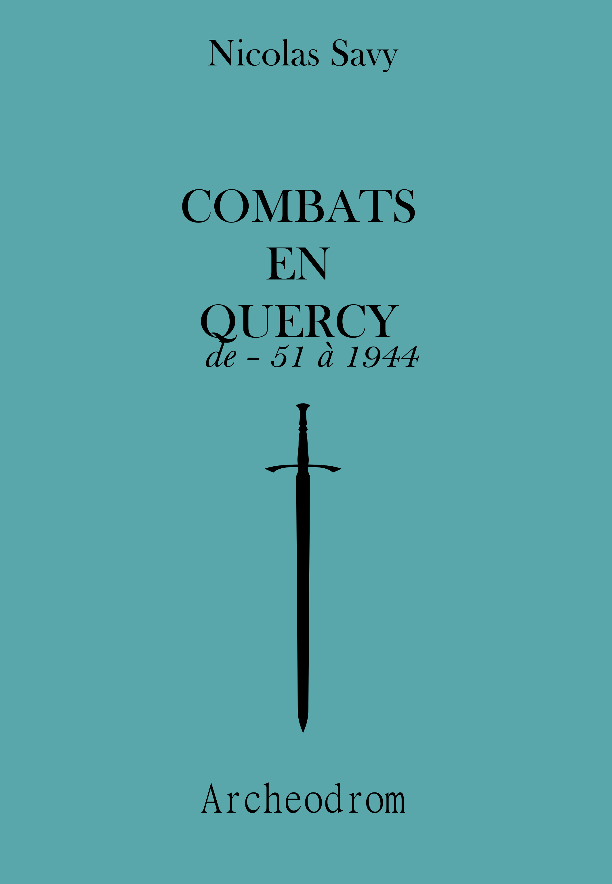 Combats en Quercy (de - 51 à 1944)
