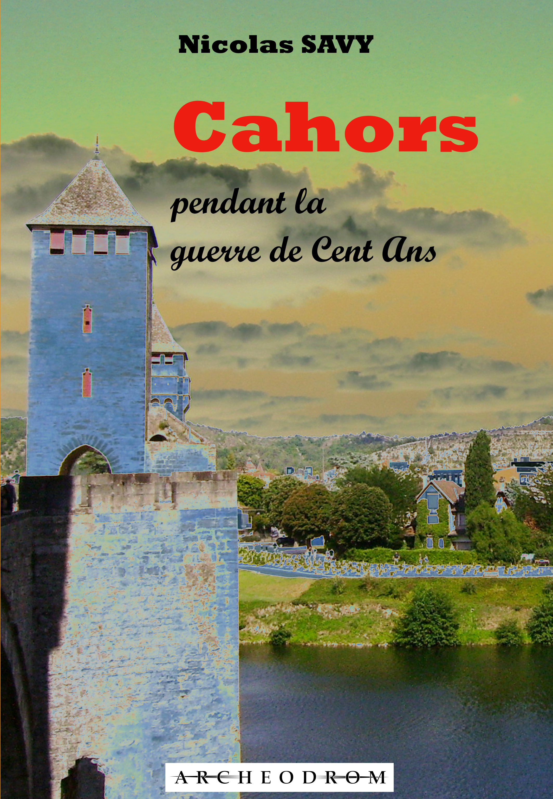 Cahors pendant la guerre de Cent Ans