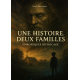 Une histoire, Deux familles