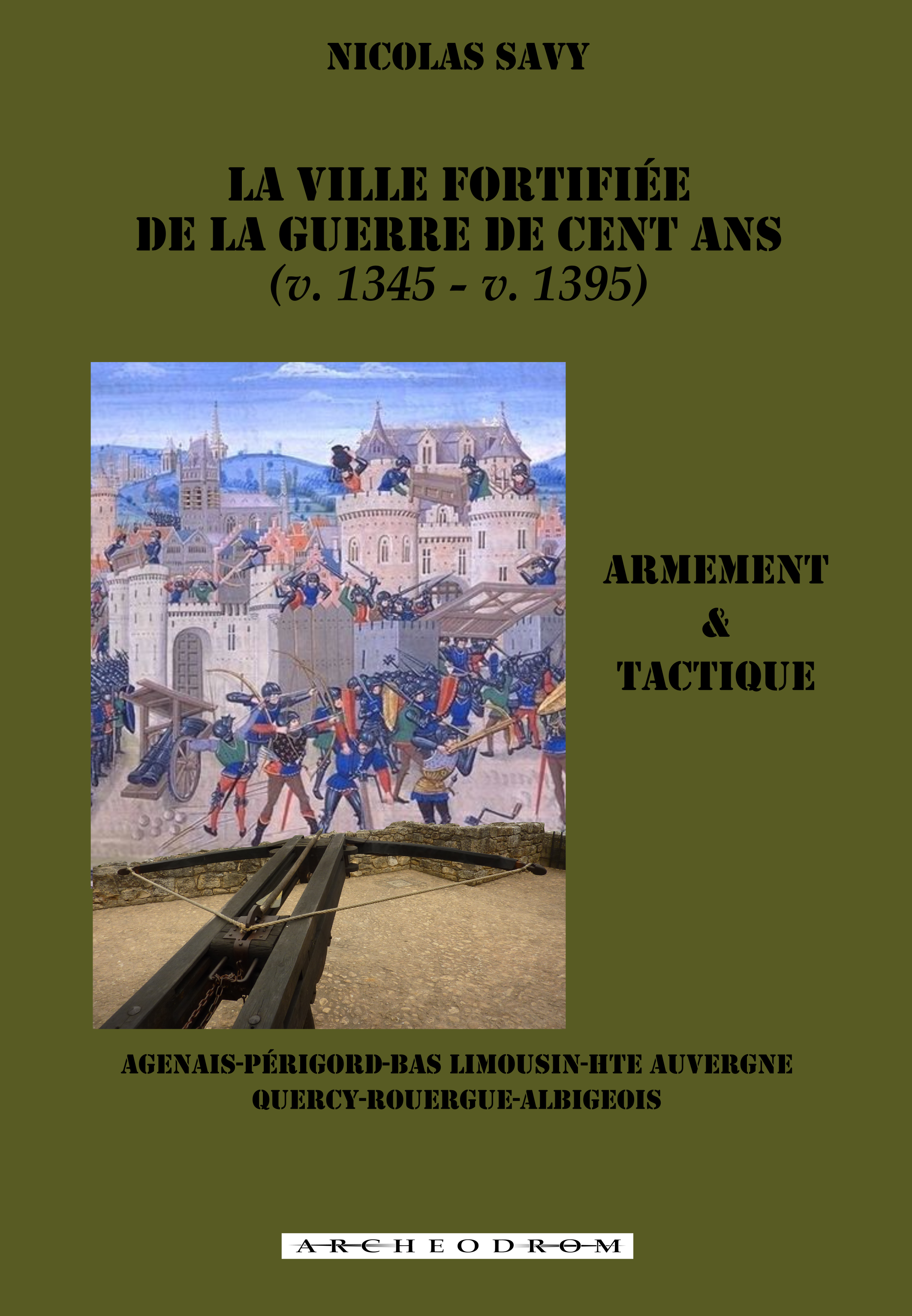 La ville fortifiée (v. 1345 - v. 1395)