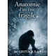 Anatomie d'un être fragile