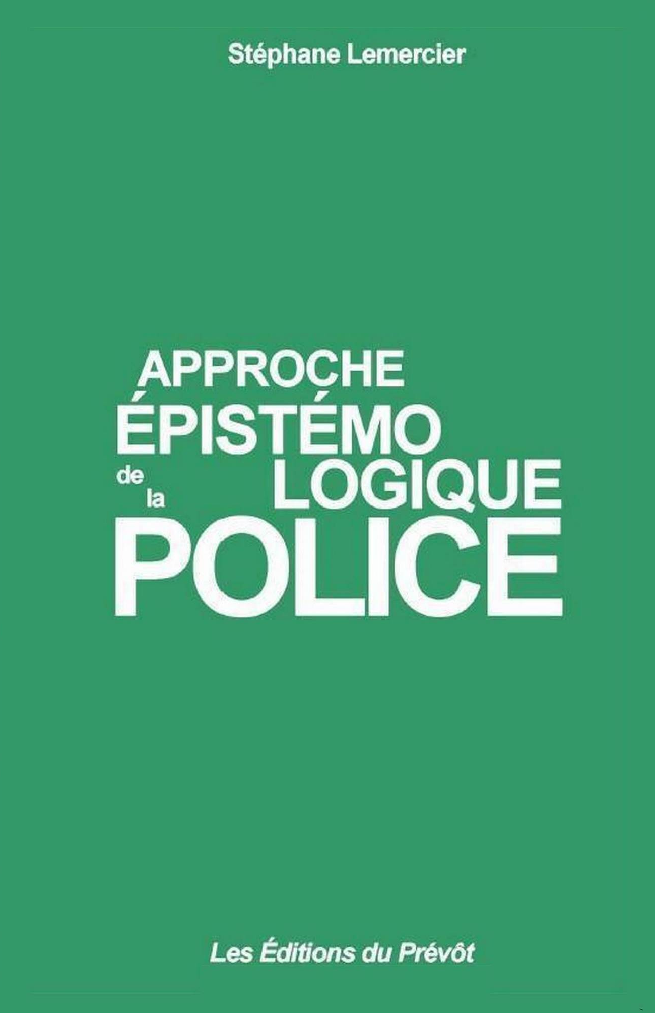 Approche épistémologique de la police