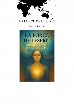 LA FORCE DE L'ESPRIT