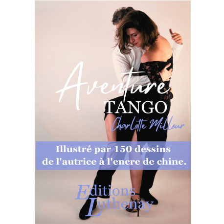 Aventure Tango, livre de Charlotte Millour