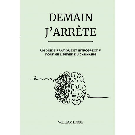 Demain j'arrte - William Lobre