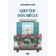 Quitter son siècle