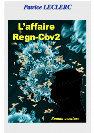 L'affaire Regn-Cov2