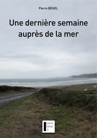 Une dernière semaine auprès de la mer