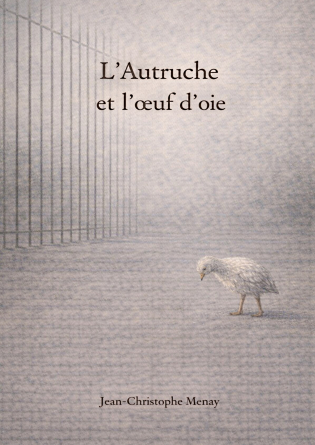 l' Autruche et L'œuf d'oie 