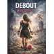 Debout malgré tout !