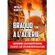 Braquo à l'aciérie - tome 1