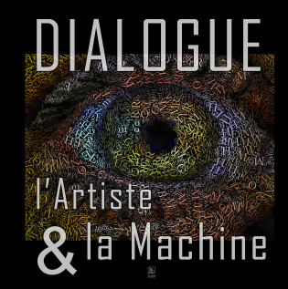 L'artiste et la Machine - Dialogue