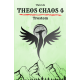 THEOS CHAOS 4
