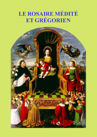 Rosaire médité et grégorien