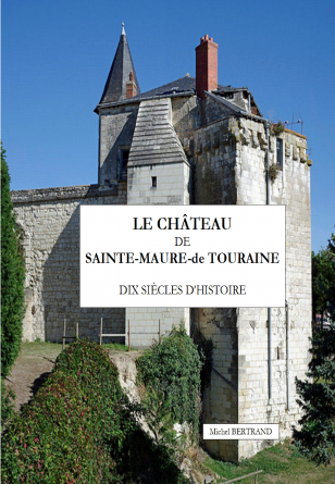 Le château de Sainte Maure de Touraine