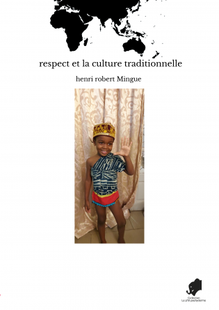  respect et la culture traditionnelle