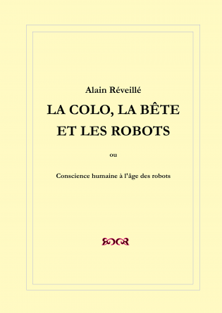 La colo, la bête et le robot