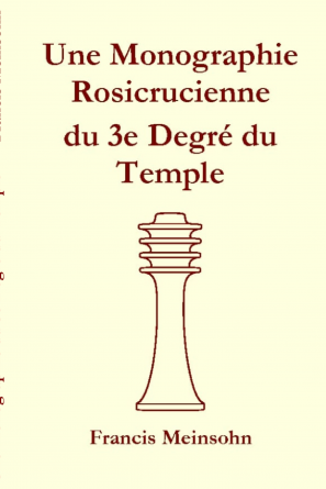 Rose-Croix 3e Degré du Temple