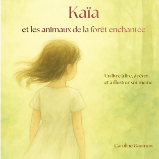Kaïa et les animaux de la forêt 