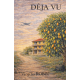 DÉJÀ VU