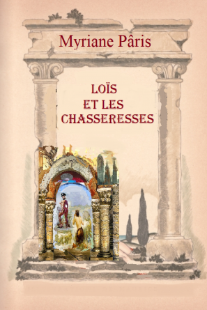 Loïs et les Chasseresses