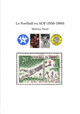 Le Football en AOF (1956-1960)