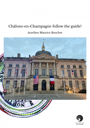 Châlons-en-Champagne follow the guide!