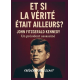 Et si la vérité était ailleurs? J.F.K.