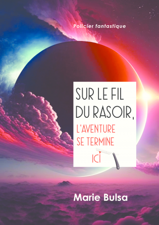 SUR LE FIL DU RASOIR