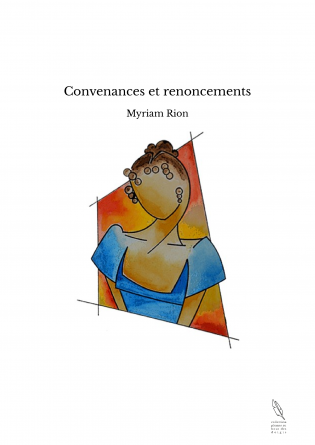 Convenances et renoncements