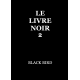 Le livre noir II