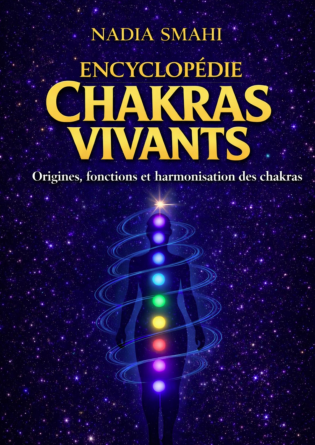 Encyclopédie des Chakras Vivants
