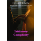 Initiatory Complicity