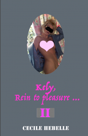 Kely, Rein to Pleasure 2