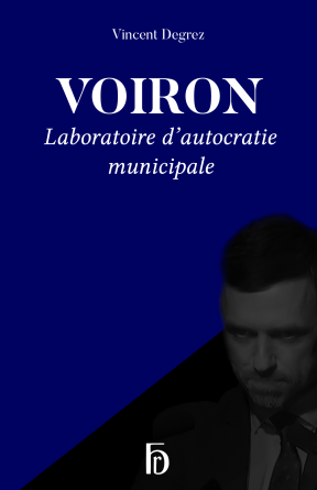 Voiron, un laboratoire d'autocratie