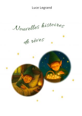Nouvelles histoires de rêves