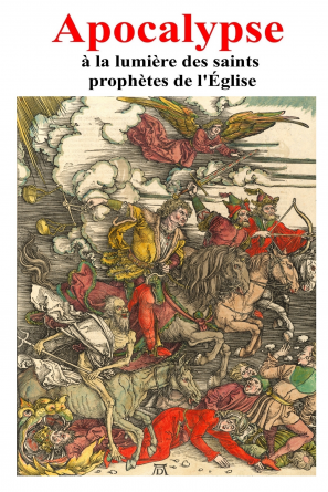 Apocalypse à la lumière des saints...