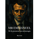 Mr Emmanuel De la promesse au mensonge