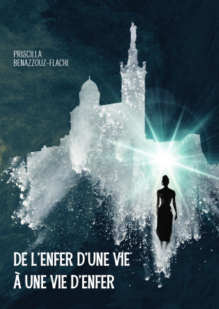 De l'enfer d'une vie à une d'enfer