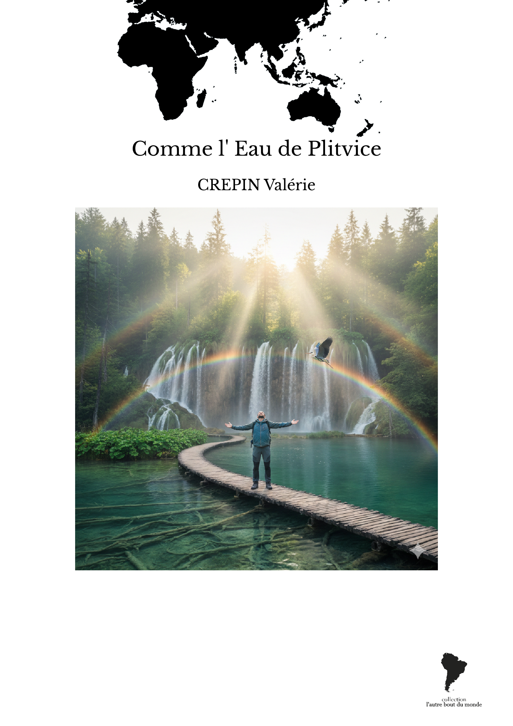 Comme l' Eau de Plitvice