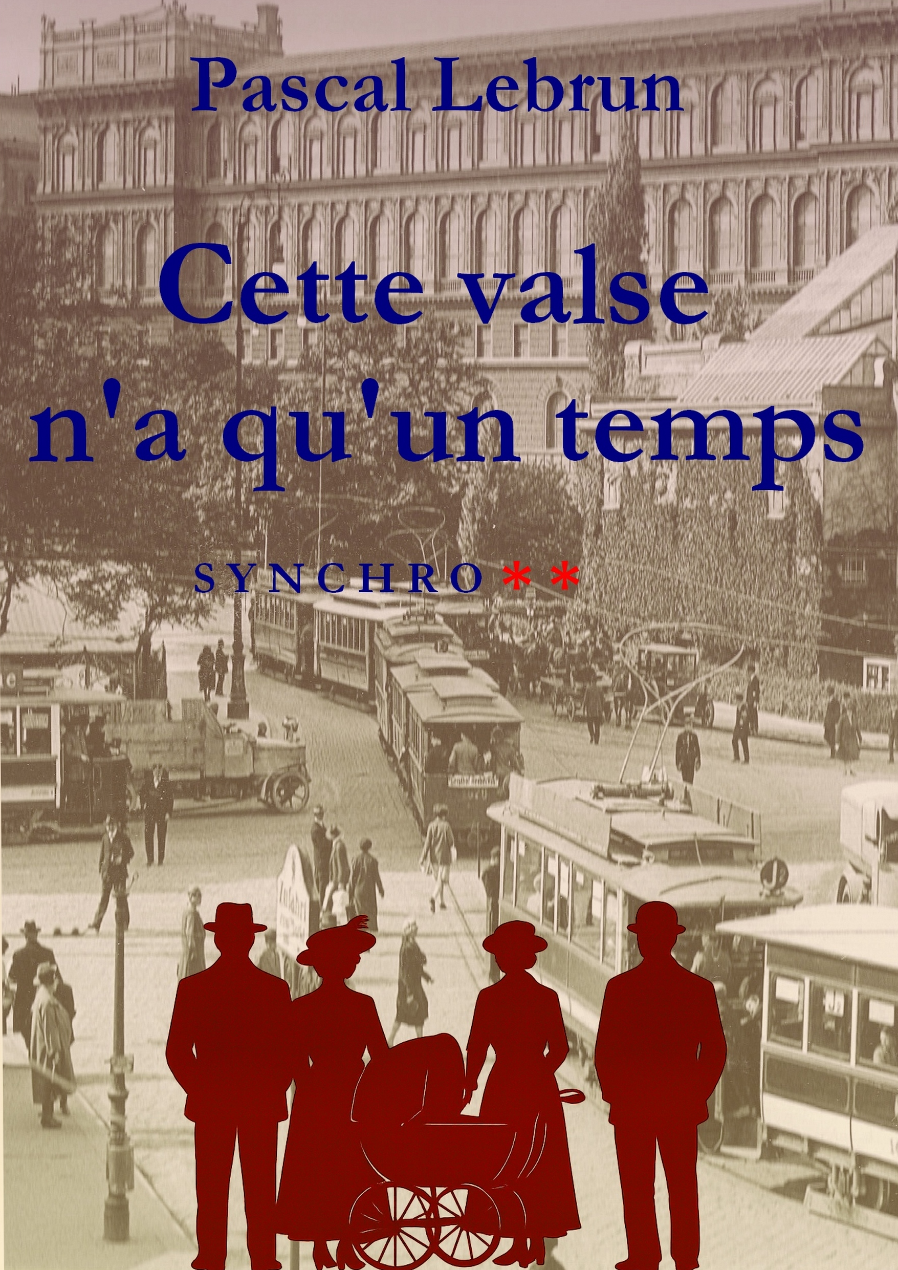 CETTE VALSE N'A QU'UN TEMPS