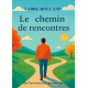 Le chemin des rencontres