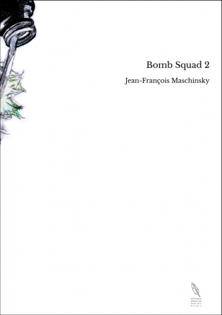 Bomb Squad 2